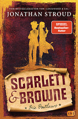 Livre Relié Scarlett &amp; Browne - Die Outlaws de Jonathan Stroud