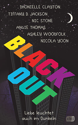 Fester Einband Blackout von Dhonielle Clayton, Tiffany D. Jackson, Nic Stone