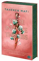 Fester Einband These Infinite Threads von Tahereh Mafi