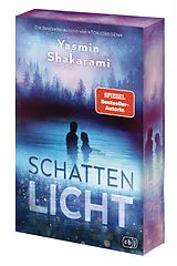 Kartonierter Einband Schattenlicht von Yasmin Shakarami
