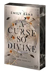 Kartonierter Einband A Curse so Divine von Emily Bähr