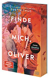 Kartonierter Einband Finde mich, Oliver von Dustin Thao