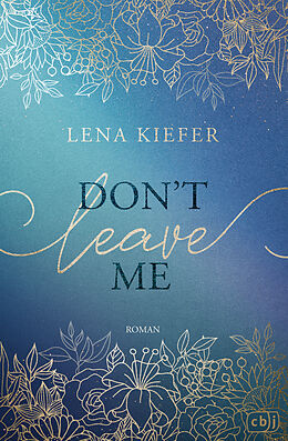 Fester Einband Dont LEAVE Me von Lena Kiefer