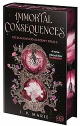 Fester Einband Immortal Consequences  Die Blackwood Academy Trials von I.V. Marie