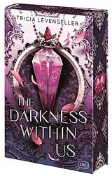 Fester Einband The Darkness Within Us von Tricia Levenseller