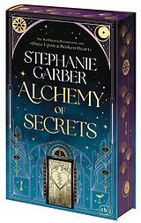 Fester Einband Alchemy of Secrets von Stephanie Garber