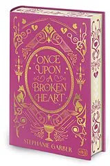 Fester Einband Once Upon a Broken Heart von Stephanie Garber