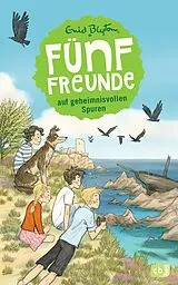 Fester Einband Fünf Freunde auf geheimnisvollen Spuren von Enid Blyton