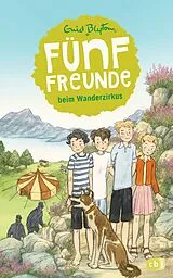 Fester Einband Fünf Freunde beim Wanderzirkus von Enid Blyton