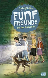 Fester Einband Fünf Freunde und das Burgverlies von Enid Blyton