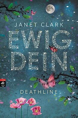 Fester Einband Deathline - Ewig dein von Janet Clark