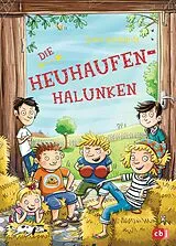 Fester Einband Die Heuhaufen-Halunken von Sven Gerhardt