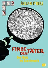 Kartonierter Einband Finde den Täter - Der Dieb im Saurierpark von Julian Press
