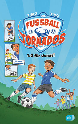 Fester Einband Die Fußball-Tornados - 1:0 für Jonas! von THiLO