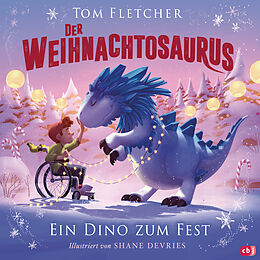 Fester Einband Der Weihnachtosaurus  Ein Dino zum Fest von Tom Fletcher