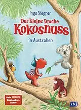 Fester Einband Der kleine Drache Kokosnuss in Australien von Ingo Siegner