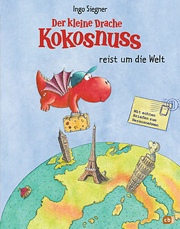 Fester Einband Der kleine Drache Kokosnuss reist um die Welt von Ingo Siegner