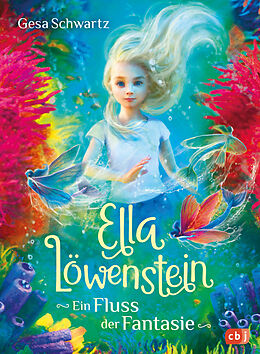 Fester Einband Ella Löwenstein - Ein Fluss der Fantasie von Gesa Schwartz