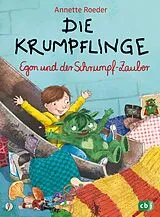 Fester Einband Die Krumpflinge Egon und der Schrumpfzauber von Annette Roeder