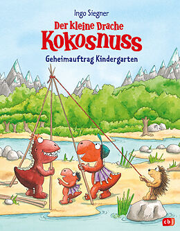 Fester Einband Der kleine Drache Kokosnuss  Geheimauftrag Kindergarten von Ingo Siegner