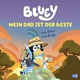 Fester Einband BLUEY Mein Dad ist der Beste von