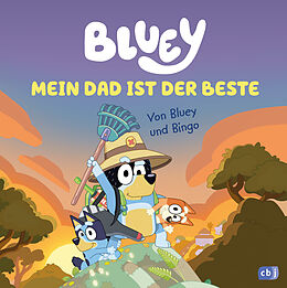 Fester Einband BLUEY  Mein Dad ist der Beste von 