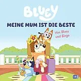 Fester Einband BLUEY  Meine Mum ist die Beste von 