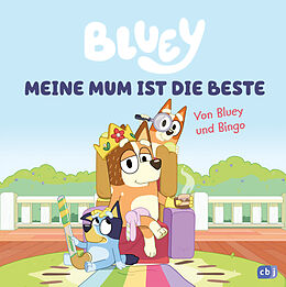 Fester Einband BLUEY  Meine Mum ist die Beste von 