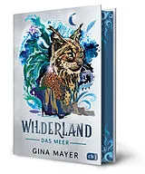 Fester Einband Wilderland - Das Meer von Gina Mayer