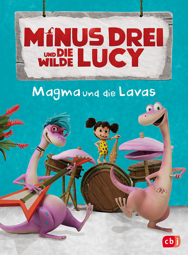 Minus Drei und die wilde Lucy  Magma und die Lavas