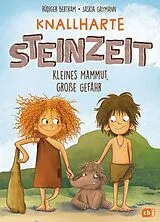 Fester Einband Knallharte Steinzeit von Rüdiger Bertram
