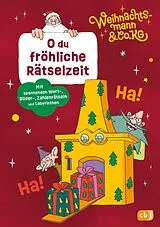 Kartonierter Einband Weihnachtsmann & Co. KG - O du fröhliche Rätselzeit von 