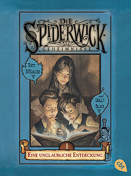 Kartonierter Einband Die Spiderwick Geheimnisse - Eine unglaubliche Entdeckung von Holly Black