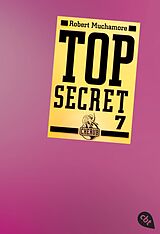 Kartonierter Einband Top Secret 7 - Der Verdacht von Robert Muchamore