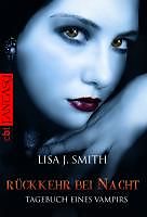 Kartonierter Einband Tagebuch eines Vampirs - Rückkehr bei Nacht von Lisa J. Smith