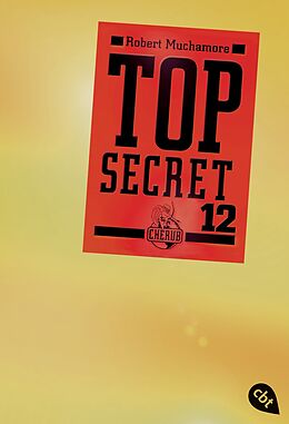 Kartonierter Einband Top Secret 12 - Die Entscheidung von Robert Muchamore