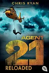 Kartonierter Einband (Kt) Agent 21  Reloaded von Chris Ryan