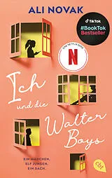 Kartonierter Einband Ich und die Walter Boys von Ali Novak