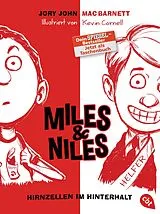 Kartonierter Einband Miles & Niles - Hirnzellen im Hinterhalt von Jory John, Mac Barnett