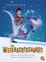 Kartonierter Einband Der Weihnachtosaurus von Tom Fletcher