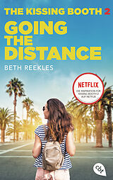 Kartonierter Einband The Kissing Booth - Going the Distance von Beth Reekles
