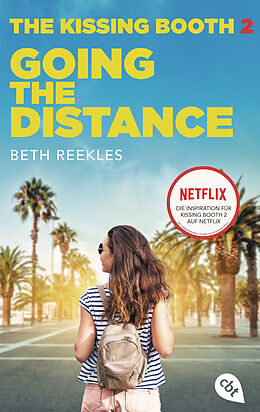 Couverture cartonnée The Kissing Booth - Going the Distance de Beth Reekles
