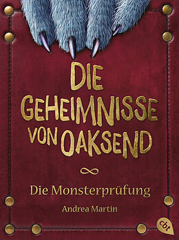 Kartonierter Einband Die Geheimnisse von Oaksend - Monsterprüfung von Andrea Martin