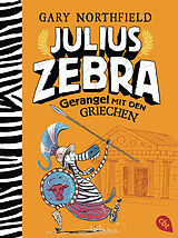 Kartonierter Einband Julius Zebra - Gerangel mit den Griechen von Gary Northfield