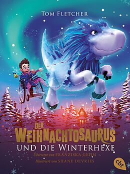 Kartonierter Einband Der Weihnachtosaurus und die Winterhexe von Tom Fletcher