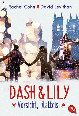 Kartonierter Einband Dash &amp; Lily  Vorsicht, Glatteis! von Rachel Cohn, David Levithan