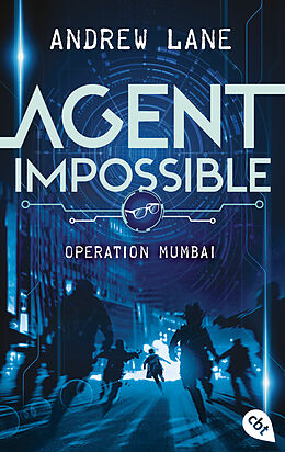 Kartonierter Einband AGENT IMPOSSIBLE - Operation Mumbai von Andrew Lane