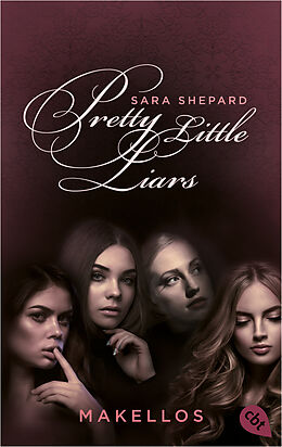 Kartonierter Einband Pretty Little Liars - Makellos von Sara Shepard