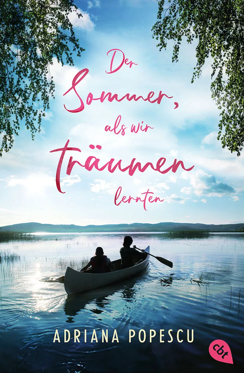Der Sommer, als wir träumen lernten