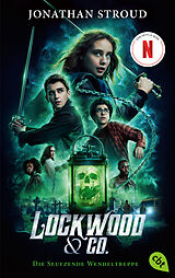 Kartonierter Einband Lockwood & Co. - Die Seufzende Wendeltreppe - Der Roman zur Serie von Jonathan Stroud